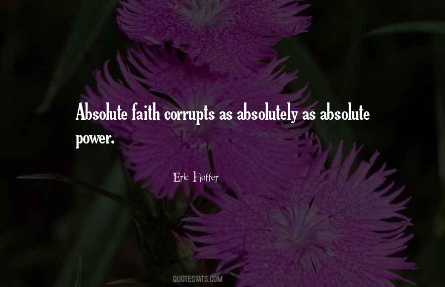 Quotes About Absolute Power #576718