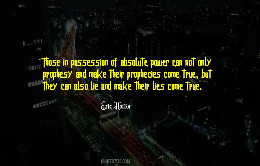 Quotes About Absolute Power #741435