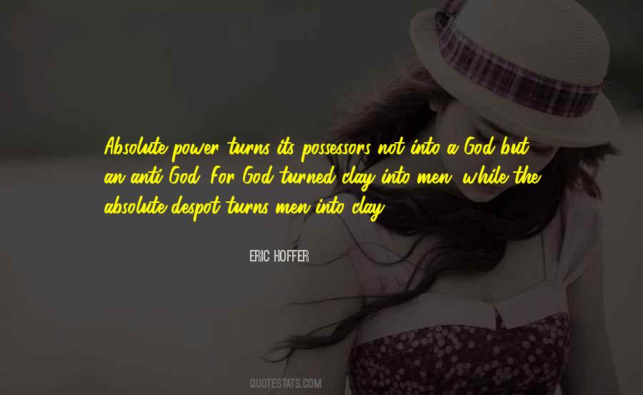 Quotes About Absolute Power #82073