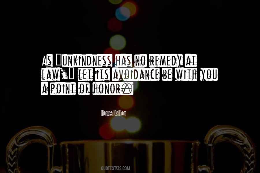 Quotes About Unkindness #731356