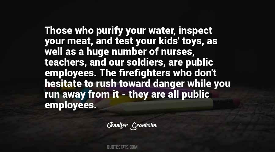 Quotes About Firefighters #1750675