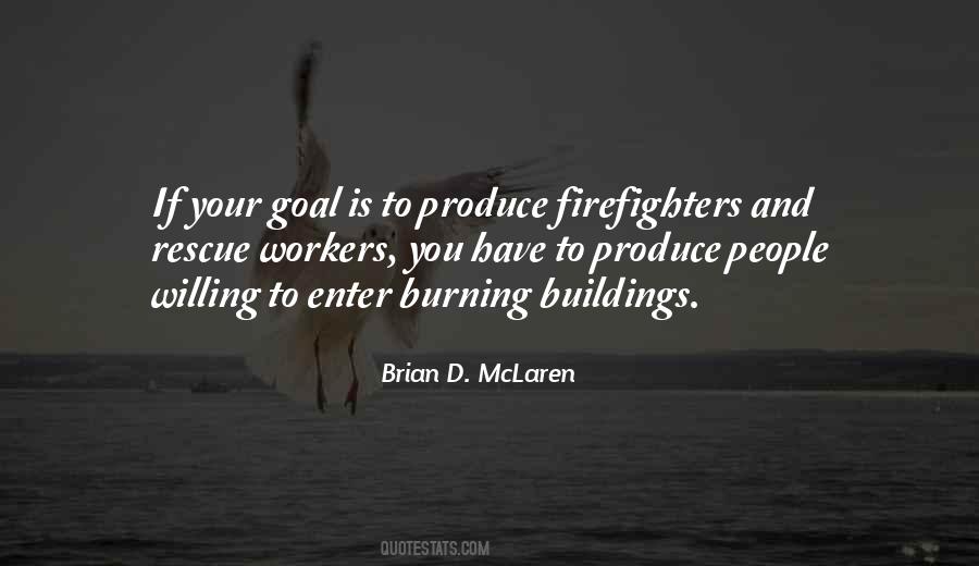 Quotes About Firefighters #508467