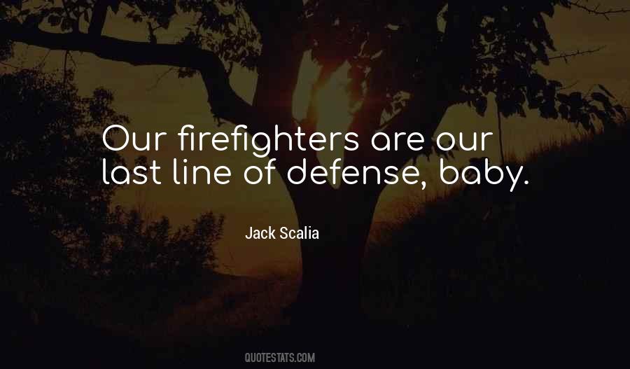 Quotes About Firefighters #592181