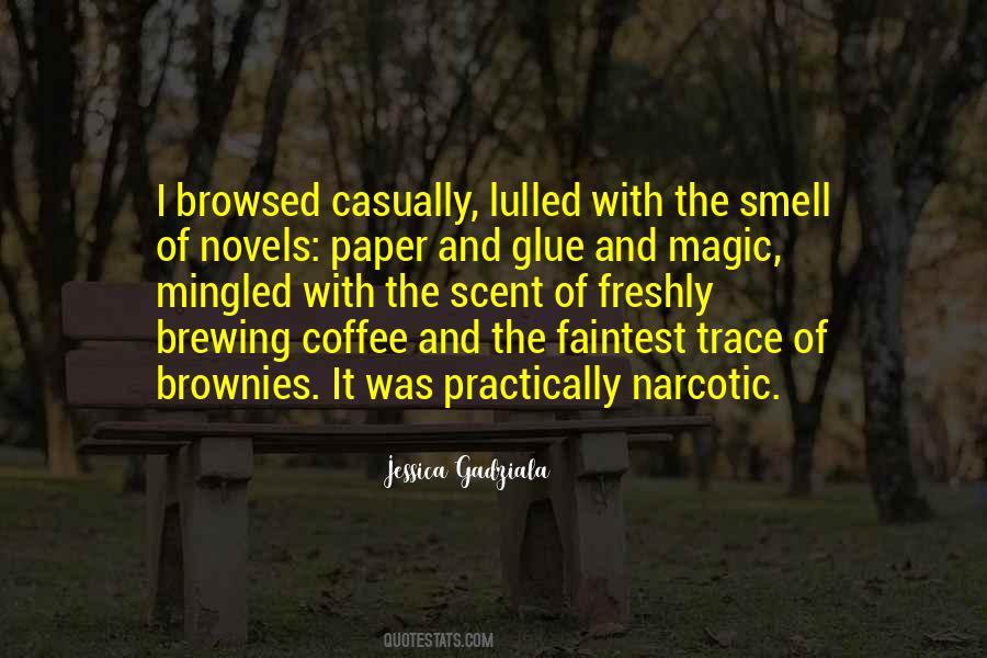 Quotes About Coffee Smell #450926