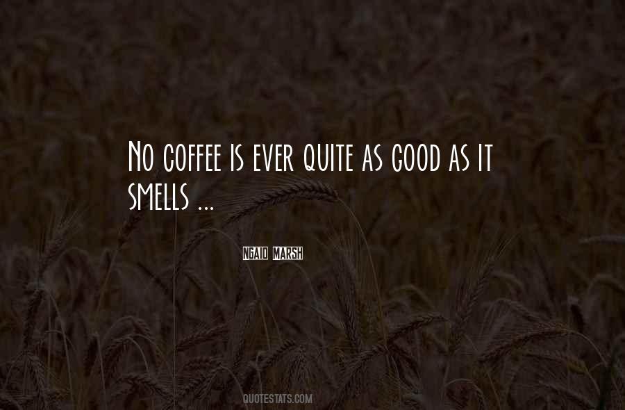 Quotes About Coffee Smell #662561