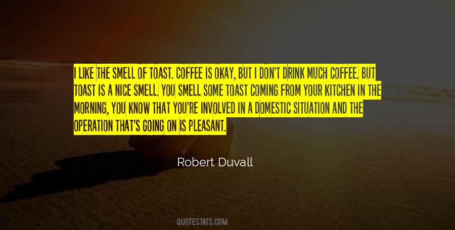 Quotes About Coffee Smell #733776