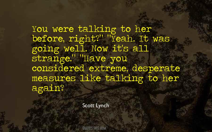 Quotes About Talking To Her #1147269
