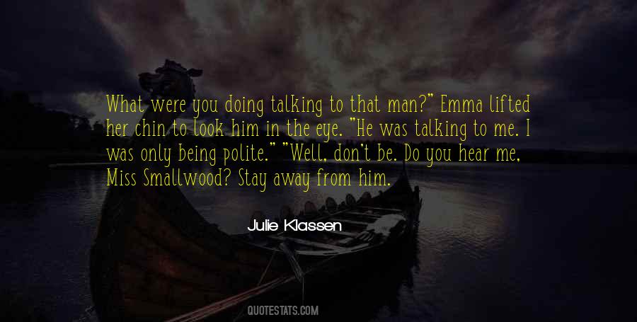 Quotes About Talking To Her #304541
