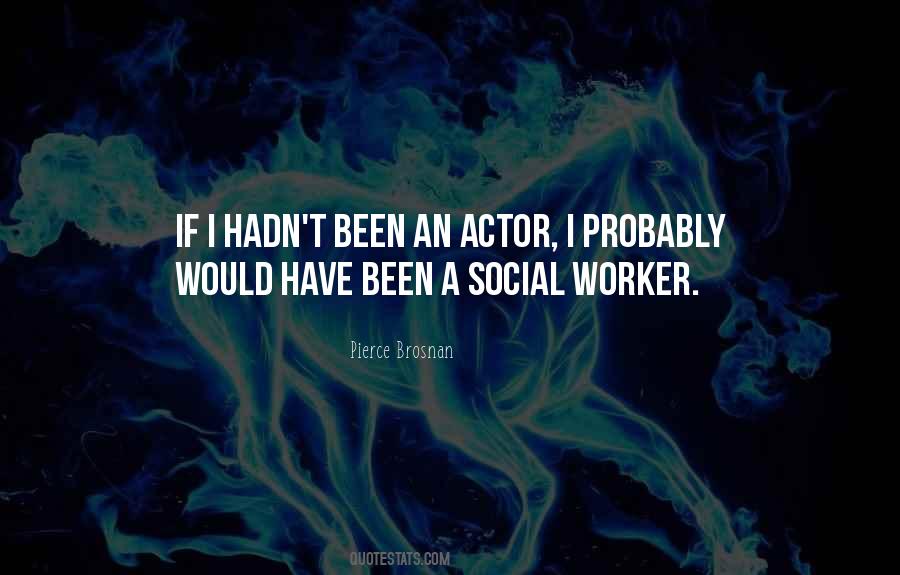 Quotes About Social Worker #764379