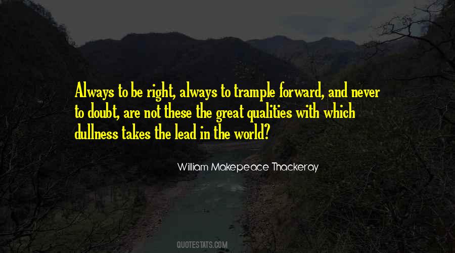Great Qualities Quotes #1341341