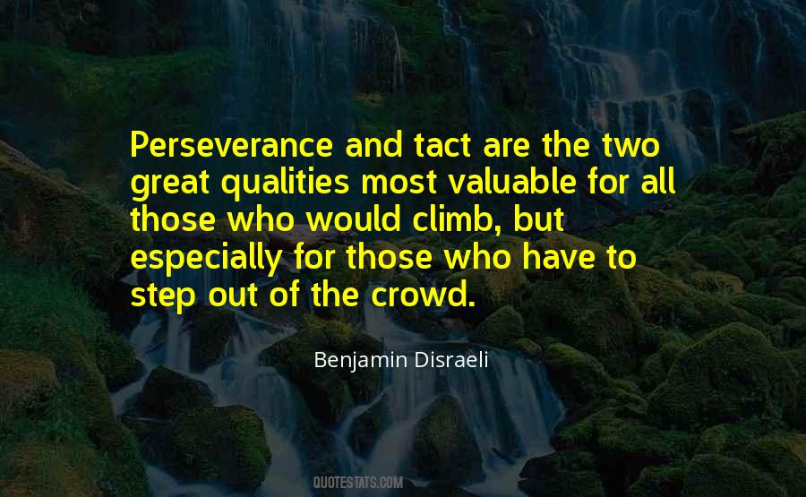 Great Qualities Quotes #1366449