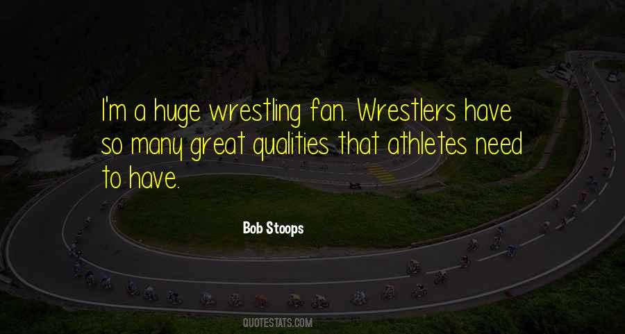 Great Qualities Quotes #199253