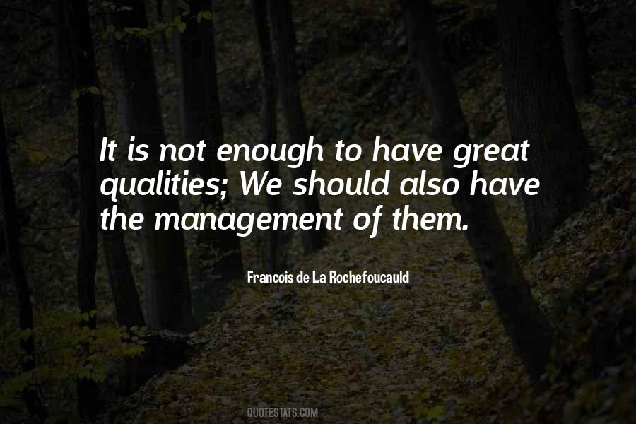 Great Qualities Quotes #357570