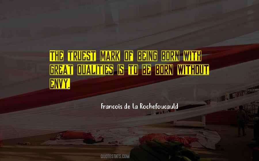 Great Qualities Quotes #544325