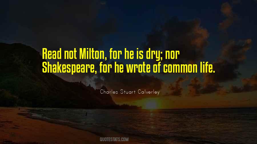 Quotes About Milton #1381938