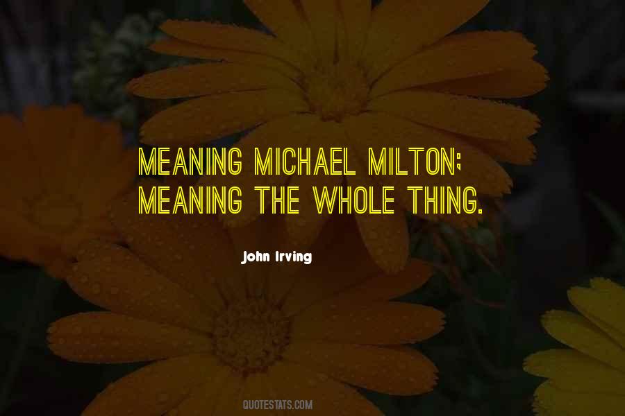 Quotes About Milton #1655844