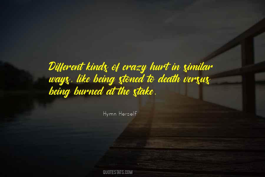 Being Burned At The Stake Quotes #545640