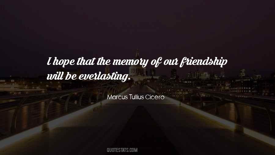 Quotes About Everlasting Memories #155210