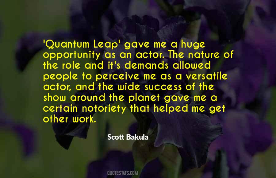 Quotes About Quantum Leap #1223276