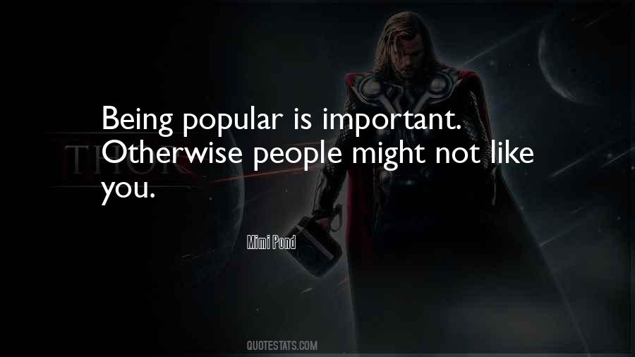 Quotes About Popular People #156619