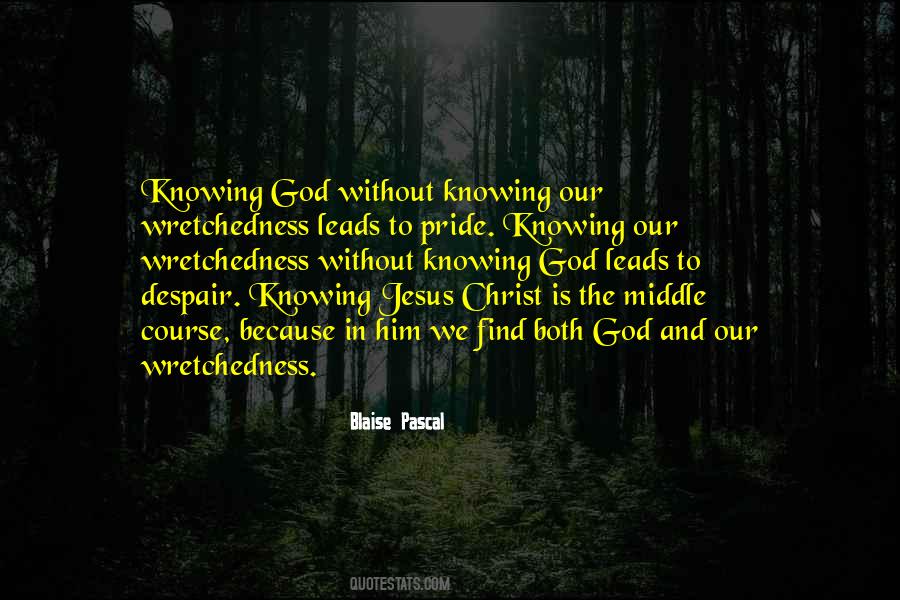 Quotes About Knowing God #232531