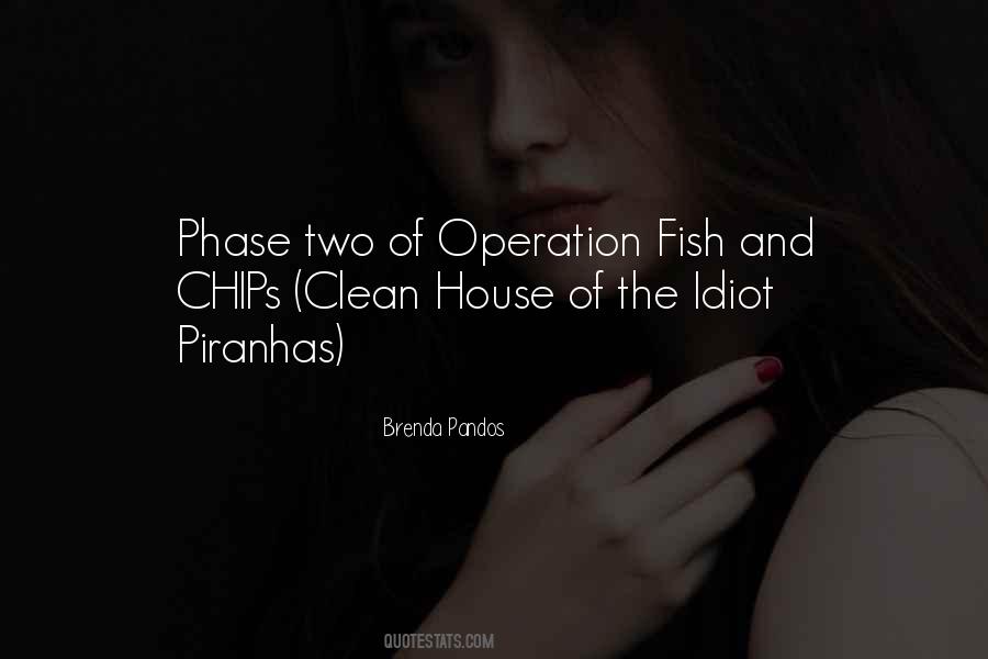 Quotes About Piranhas #763889