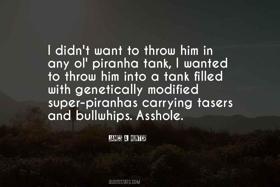 Quotes About Piranhas #939139