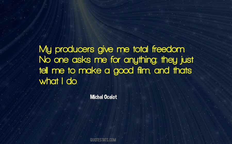 Quotes About Film Producers #1503004