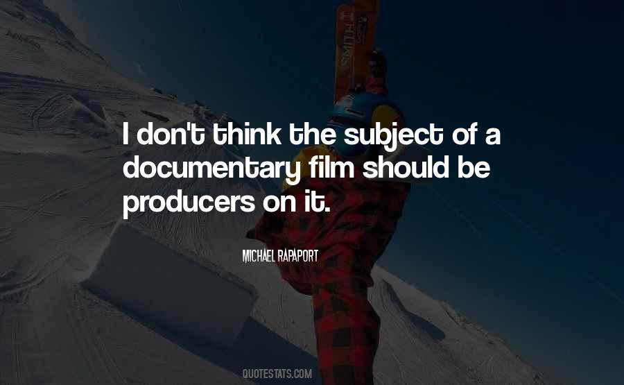 Quotes About Film Producers #318305