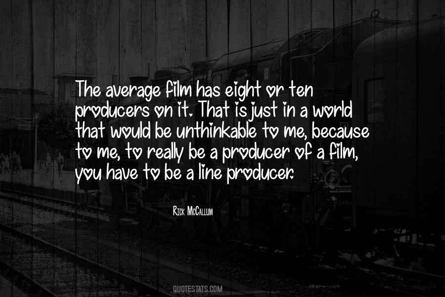 Quotes About Film Producers #875545