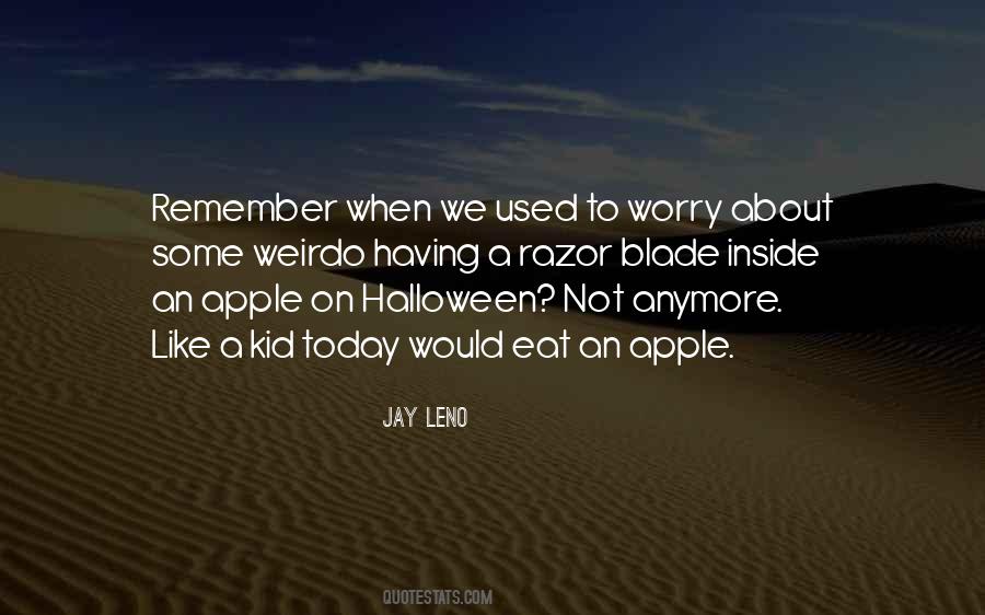 Quotes About Not Having To Worry #1355007