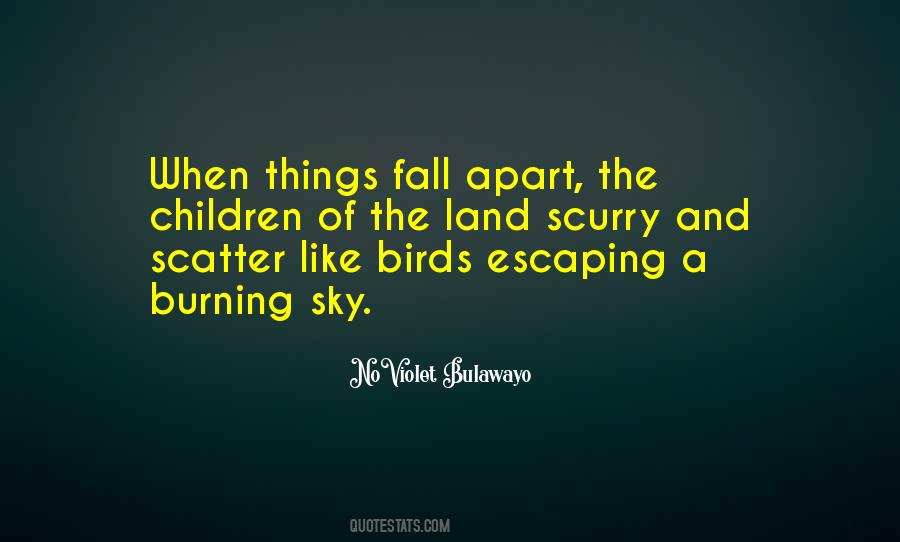 Quotes About Things Fall Apart #213843