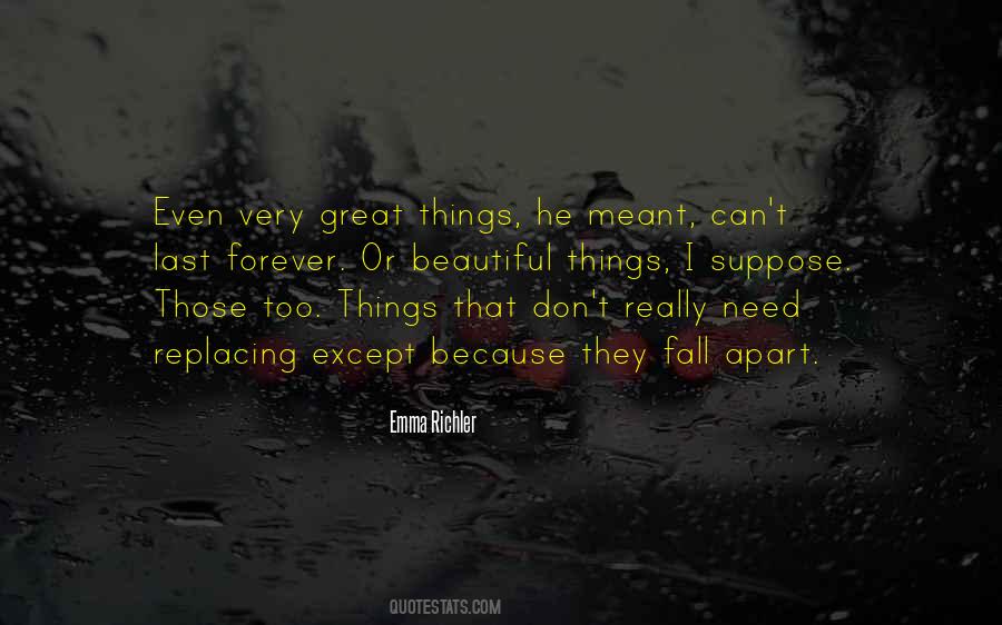 Quotes About Things Fall Apart #318607