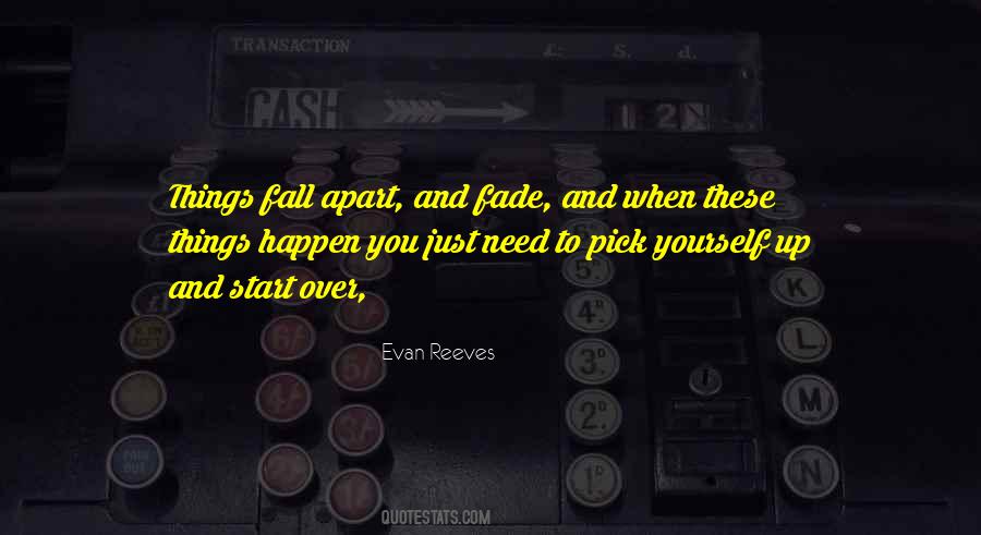 Quotes About Things Fall Apart #34999