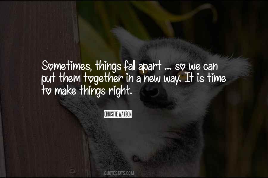 Quotes About Things Fall Apart #945130