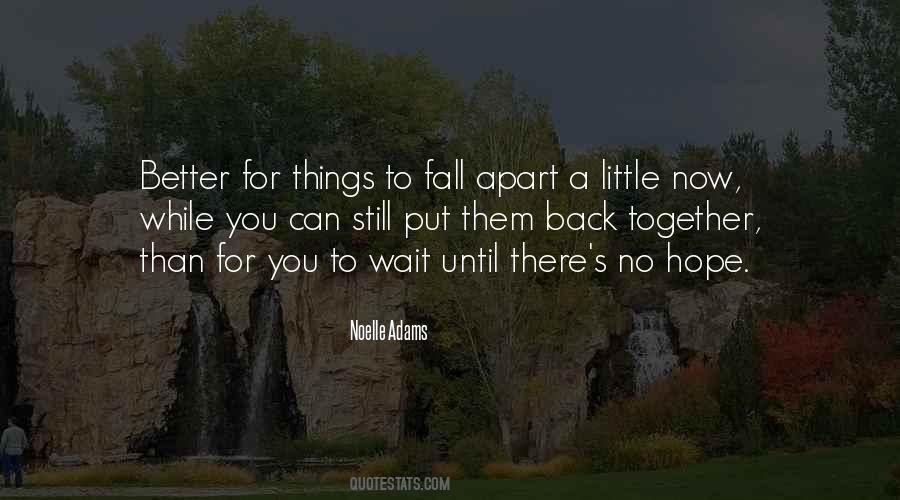 Quotes About Things Fall Apart #961352
