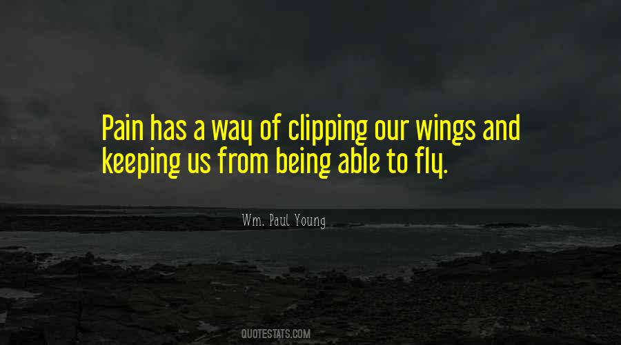 Quotes About Clipping Wings #1321006