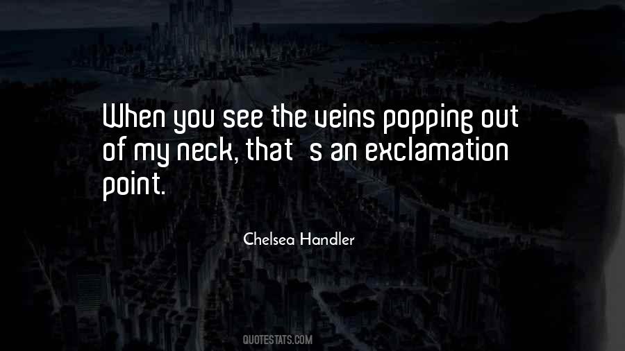 Quotes About Popping Out #1716930