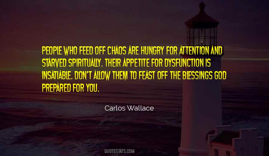 Starved For Attention Quotes #1522359