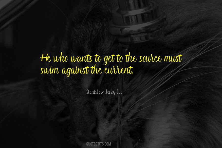 Against The Current Quotes #1741151