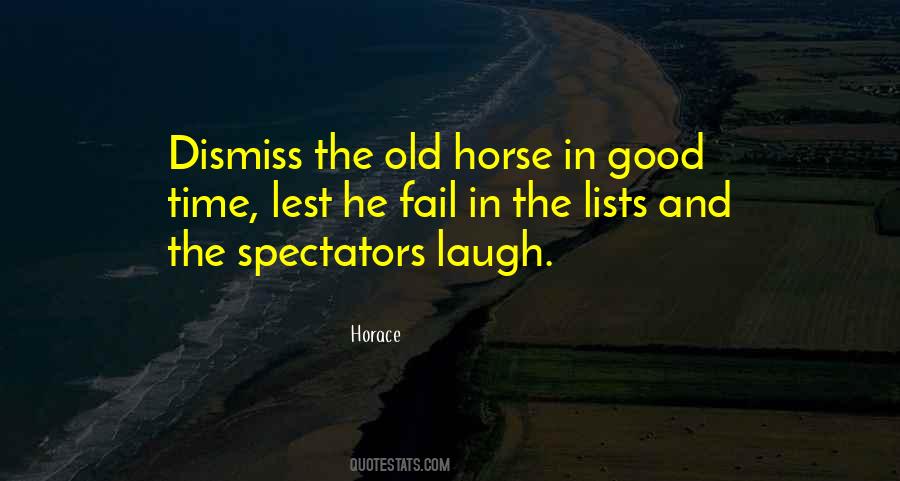 Quotes About Laughing And Having A Good Time #1148988