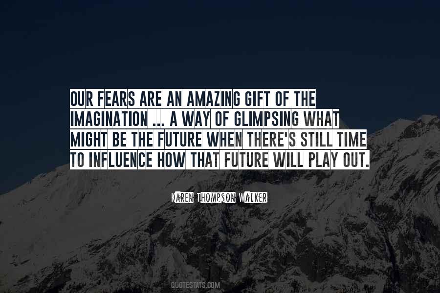 Quotes About Fears Of The Future #1389036