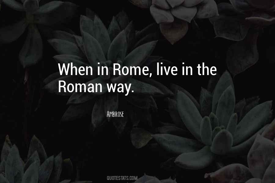 When In Rome Quotes #1051343