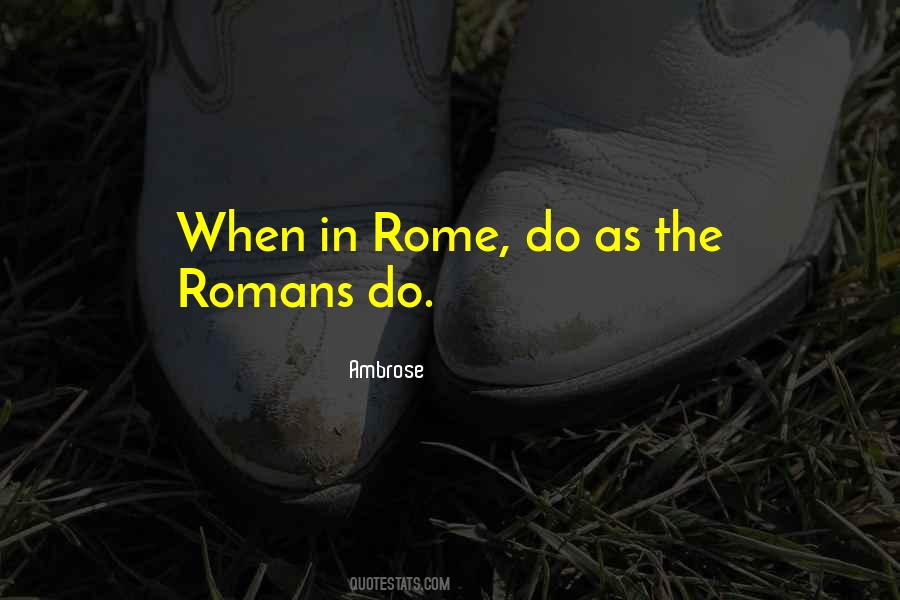 When In Rome Quotes #244010