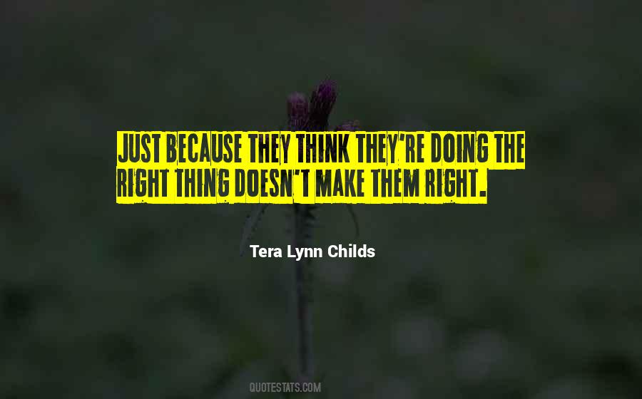 Quotes About Doing The Right Thing #1032086