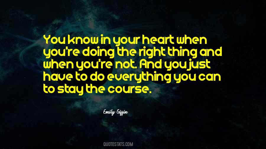 Quotes About Doing The Right Thing #1139886