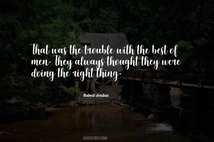 Quotes About Doing The Right Thing #1254803