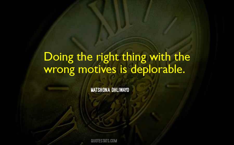 Quotes About Doing The Right Thing #1806084