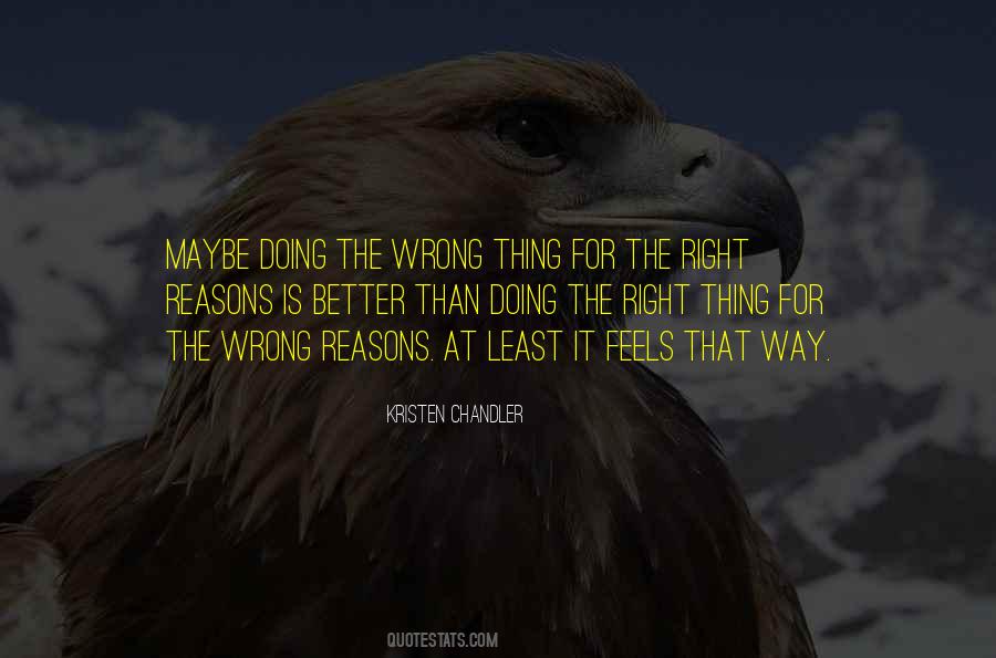 Quotes About Doing The Right Thing #1868548