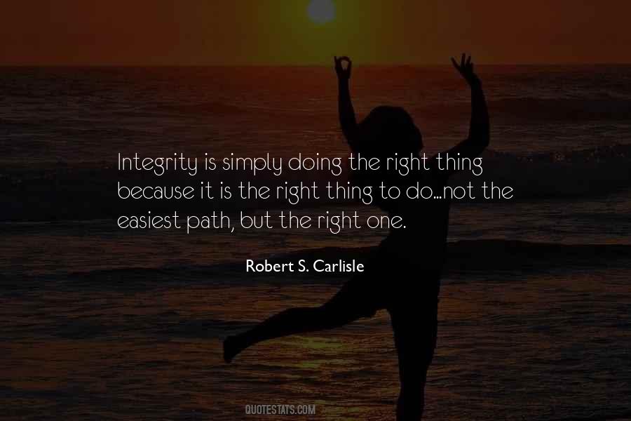 Quotes About Doing The Right Thing #920149